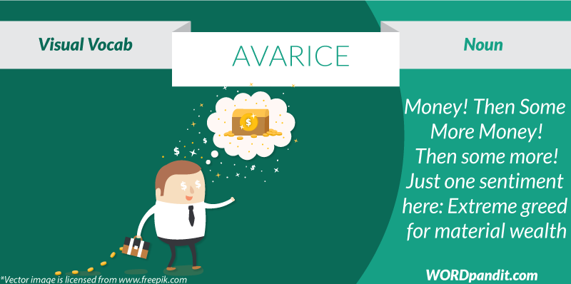 6 letter word meaning avarice