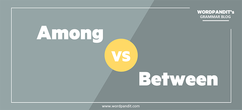 Among Vs Between