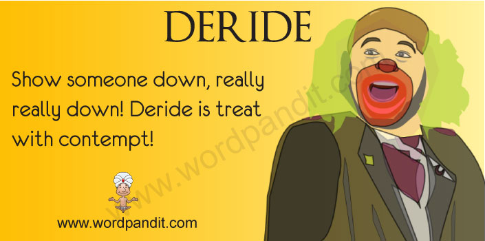Picture of Deride