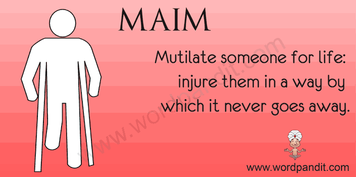 Meaning Of Maim
