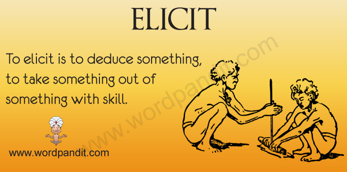 What Is The Meaning Of Elicit In English