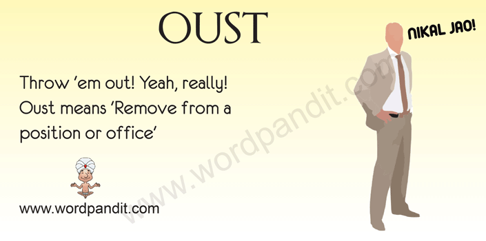 Meaning Of Oust