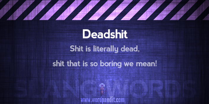 Edshit Deadshit - Wordpandit