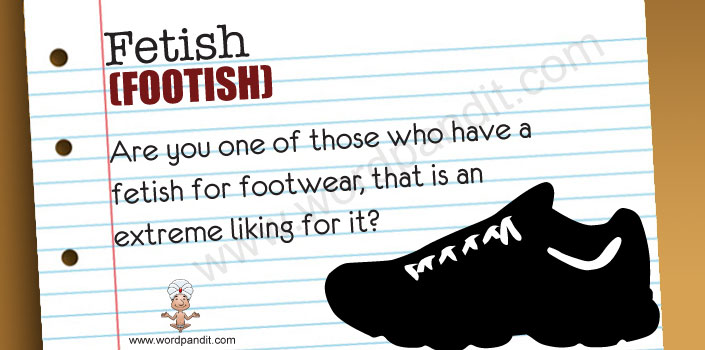 Define Foot Fetish