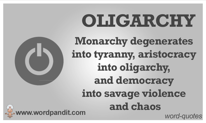 picture and quote for oligarchy