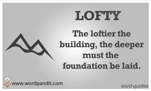 meaning, picture and quote for lofty