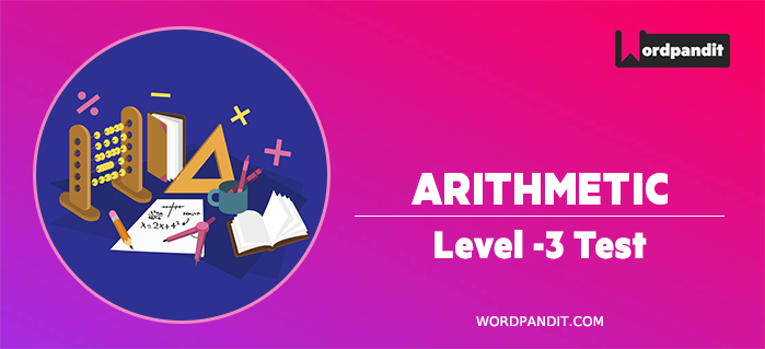 Arithmetic : Level 3 Test -10