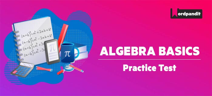 Algebra: Basics Test-3