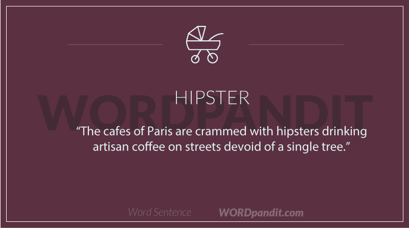 Sentence/quote for hipster