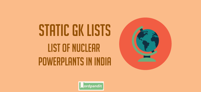 List of Nuclear Powerplants in India