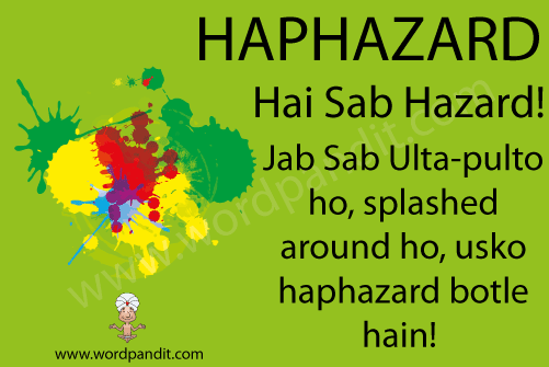picture and mnemonic for haphazard